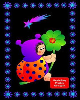 Handwriting Practice Workbook: Letter Tracing - Full Alphabet Sheets with Pictures. Improve Your Child's Writing Skills - Useful for All Ages - Cute