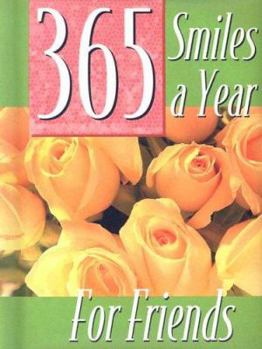 Hardcover 365 Smiles a Year for Friends Book