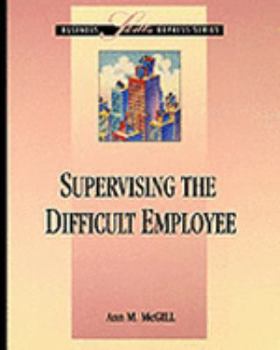 Paperback Supervising the Difficult Employee Book