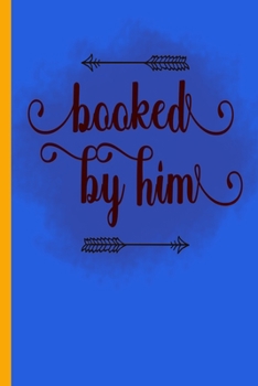 Paperback Booked By Him: 120 Pagine Per Scrivere Un Libro O Un Taccuino Foderato. [Italian] Book