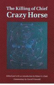 Paperback The Killing of Chief Crazy Horse Book