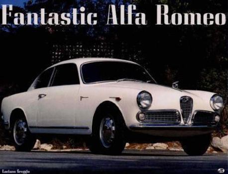 Hardcover Fantastic Alfa Romeo Book