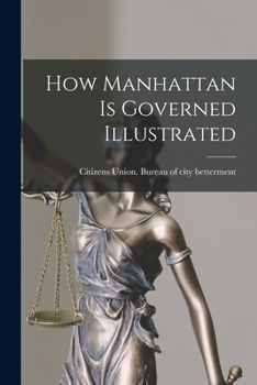 Paperback How Manhattan is Governed Illustrated Book