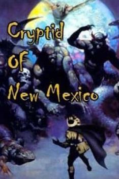 Paperback Cryptid In New Mexico Book