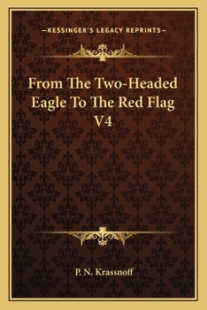 Paperback From The Two-Headed Eagle To The Red Flag V4 Book