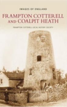 Paperback Frampton Cotterell & Coalpit Heath Book