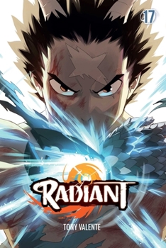 Radiant, Vol. 17 - Book #17 of the Radiant