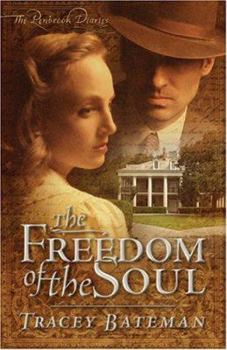Freedom of the Soul (Penbrook Diaries) - Book #2 of the Penbrook Diaries