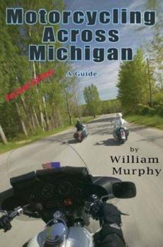 Paperback Motorcycling Across Michigan Book