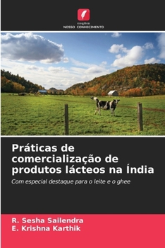 Práticas de comercialização de produtos lácteos na Índia (Portuguese Edition)