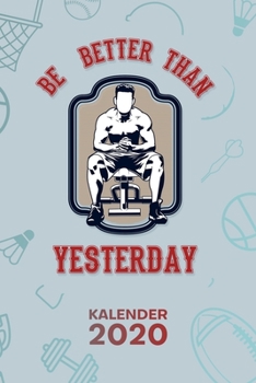 KALENDER 2020: A5 Bodybuilding Terminplaner für Bodybuilder mit DATUM - 52 Kalenderwochen für Termine & To-Do Listen - Bodybuilder Spruch ... Natural Bodybuilding (German Edition)