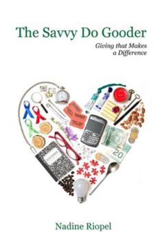 Paperback The Savvy Do Gooder: Giving that Makes a Difference Book