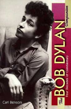 Paperback Bob Dylan Companion: Four Decades of Commentary Book