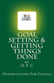 Paperback Goal Setting and Getting Things Done: Achieving personal and professional goals requires planning and action. Book