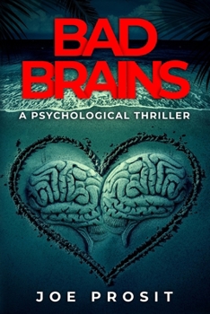 Paperback Bad Brains: A Pyschological Thriller Book