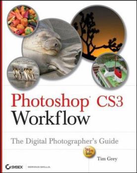 Paperback Photoshop CS3 Workflow: The Digital Photographer's Guide Book