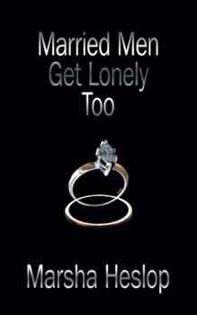 Paperback Married Men Get Lonely Too Book