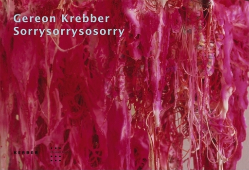 Hardcover Gereon Krebber: Sorrysorrysosorry Book