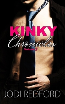 Paperback Kinky Chronicles: Volume Two Book