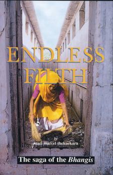 Paperback Endless Filth: The Saga of the Bhangis Book