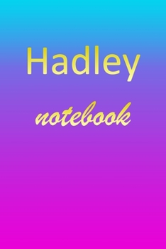 Paperback Hadley: Blank Notebook - Wide Ruled Lined Paper Notepad - Writing Pad Practice Journal - Custom Personalized First Name Initia Book
