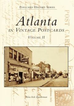 Paperback Atlanta: In Vintage Postcards: Volume 2 Book