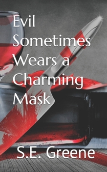 Paperback Evil Sometimes Wears a Charming Mask Book