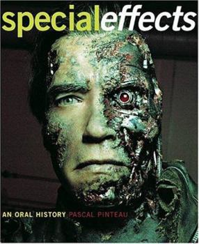 Hardcover Special Effects: An Oral History Book