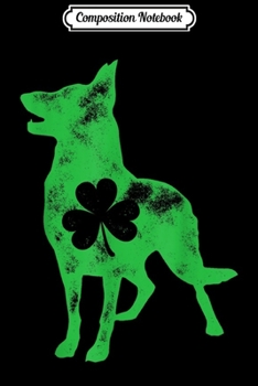 Composition Notebook: German Shepherd St Patricks Day Men Dog Shamrock  Journal/Notebook Blank Lined Ruled 6x9 100 Pages