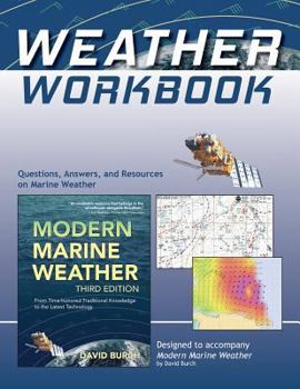 Paperback Weather Workbook: Questions, Answers, and Resources on Marine Weather Book