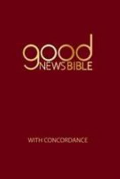 Hardcover Good News Bible With Concordance Book