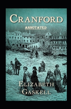 Paperback cranford by elizabeth cleghorn gaskell Annotated Book