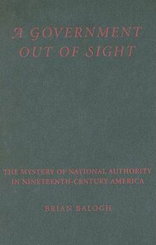 Hardcover A Government Out of Sight Book