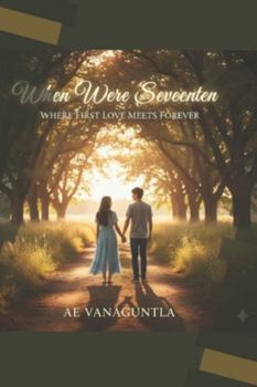 Paperback When We Were Seventeen Book