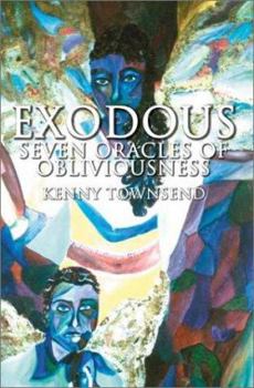 Paperback Exodous: Seven Oracles of Obliviousness Book