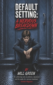 Paperback Default Setting: A Nervous Breakdown Book