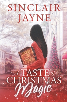 A Taste of Christmas Magic (Southern Love Spells)
