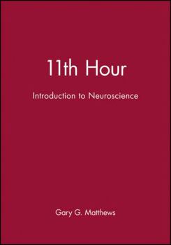 Paperback 11th Hour: Introduction to Neuroscience Book