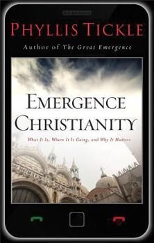 Hardcover Emergence Christianity: What It Is, Where It Is Going, and Why It Matters Book