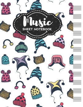 Paperback Music Sheet Notebook: Blank Staff Manuscript Paper with Cute Holiday Hats Themed Cover Design Book