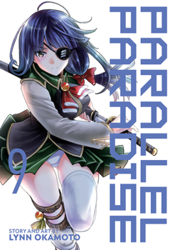 パラレルパラダイス 9 - Book #9 of the パラレルパラダイス [Parallel Paradise]