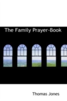 Hardcover The Family Prayer-Book Book