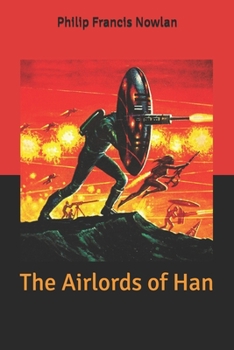 The Airlords of Han - Book  of the Buck Rogers