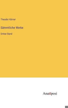 Hardcover Sämmtliche Werke: Dritter Band [German] Book