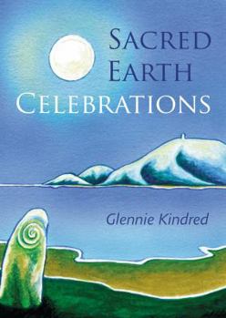 Paperback Sacred Earth Celebrations, 2nd Edition Book