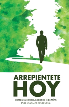 Paperback Arrepientete Hoy [Spanish] Book
