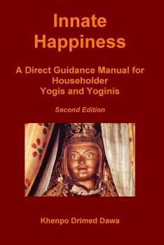 Paperback Innate Happiness: A Direct Guidance Manual for Householder Yogis and Yoginis Book