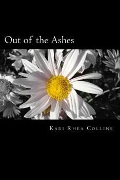 Paperback Out of the Ashes: We Are Found in the Aftermath Book