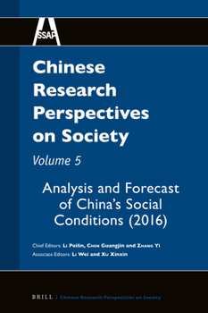 Hardcover Chinese Research Perspectives on Society, Volume 5: Analysis and Forecast of China's Social Conditions (2016) Book