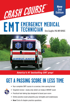 Paperback EMT (Emergency Medical Technician) Crash Course with Online Practice Test, 3rd Edition: Get a Passing Score in Less Time Book